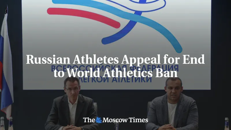 Russian Athletes Appeal for End to World Athletics Ban — photograph supplied by The Moscow Times